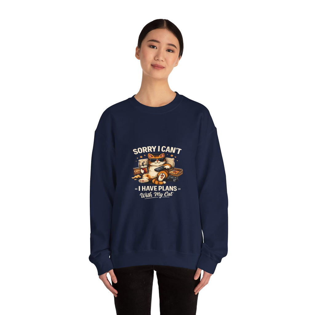 Crewneck Sweatshirt — "Sorry I Can't, I Have Plans With My Cat" Cozy Cat Lover Pullover