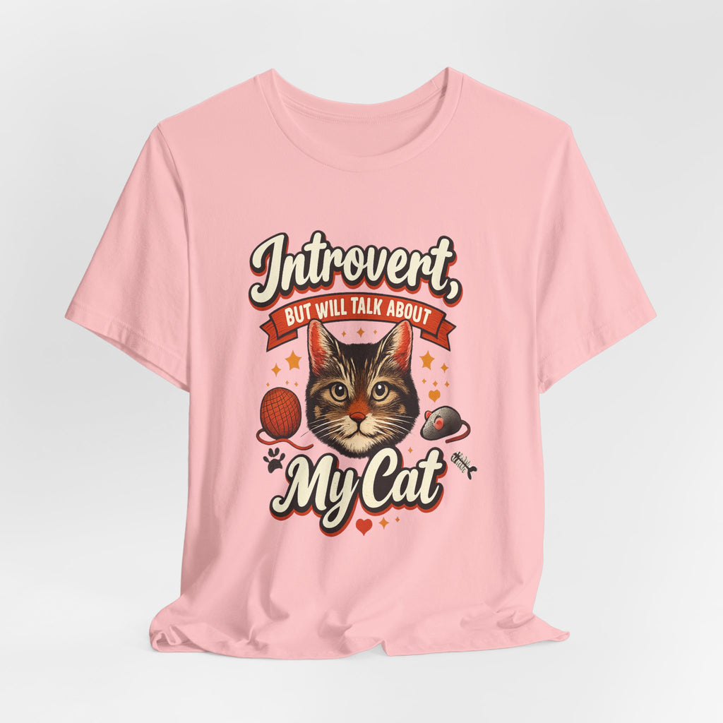 Introvert But Will Talk About My Cat T-Shirt — Funny Cat Lover Tee