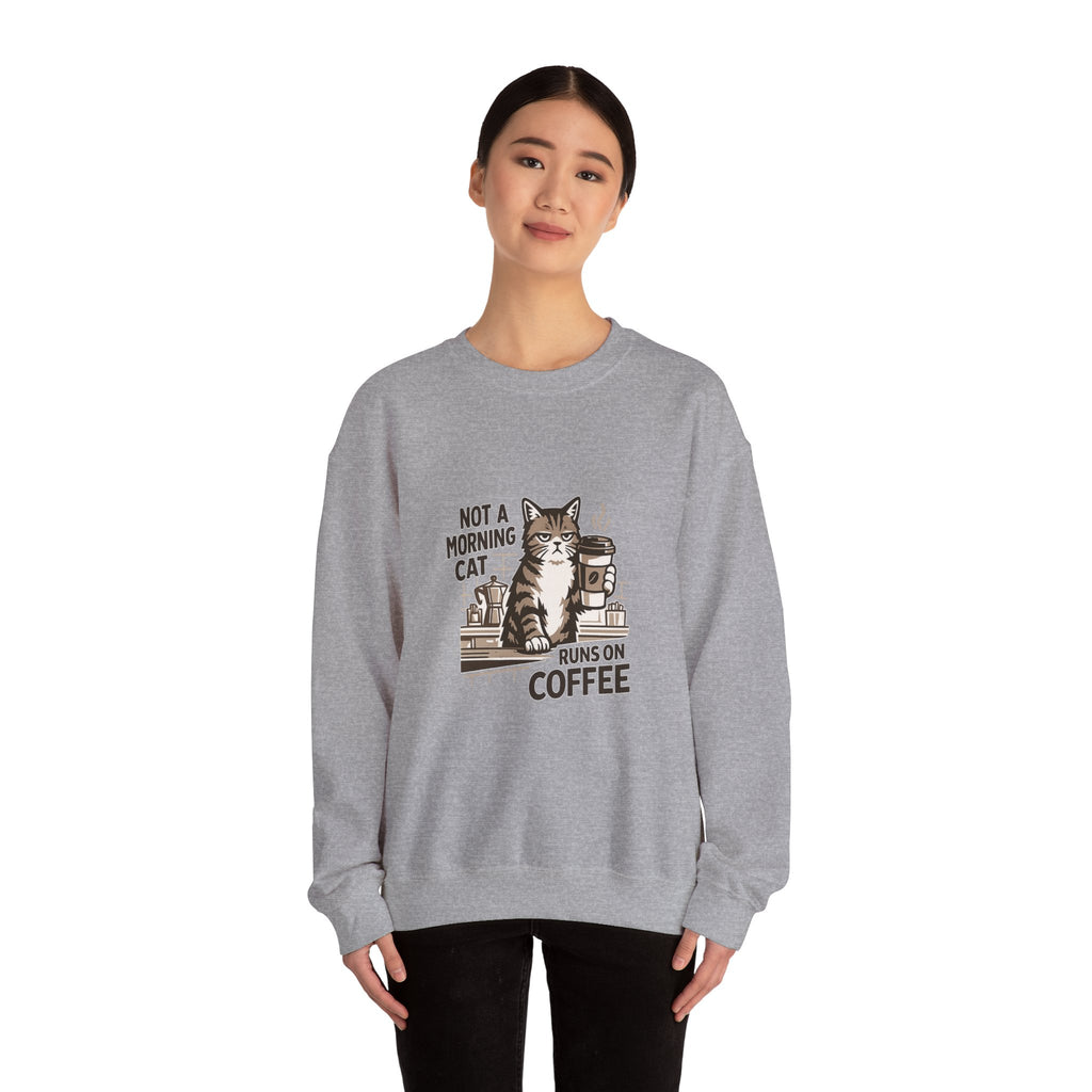 Cat & Coffee Sweatshirt — “Not a Morning Cat, Runs on Coffee” Crewneck