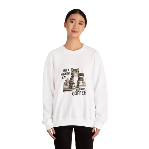 Cat & Coffee Sweatshirt — “Not a Morning Cat, Runs on Coffee” Crewneck