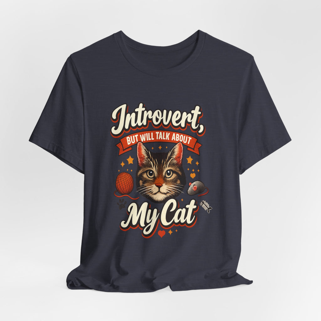 Introvert But Will Talk About My Cat T-Shirt — Funny Cat Lover Tee