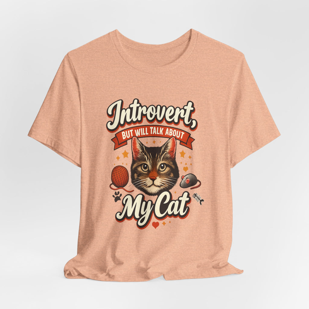 Introvert But Will Talk About My Cat T-Shirt — Funny Cat Lover Tee
