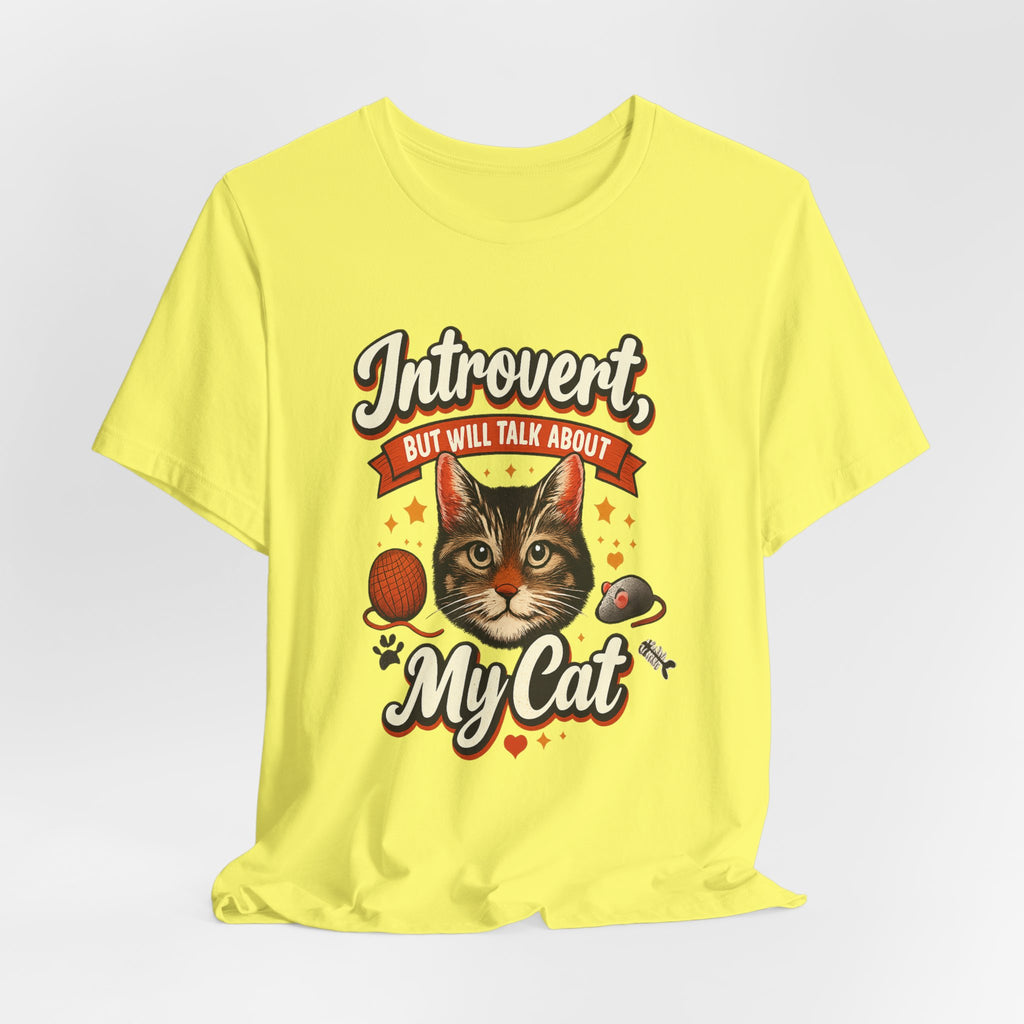 Introvert But Will Talk About My Cat T-Shirt — Funny Cat Lover Tee